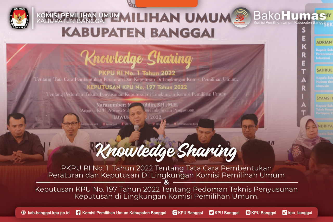 Knowledge Sharing PKPU RI No. 1  Tahun 2022 dan Keputusan KPU No. 197 Tahun 2022